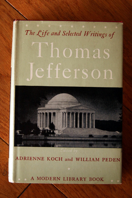 Life & Writings by THOMAS JEFFERSON 1944 Modern Library #234 HC/DJ