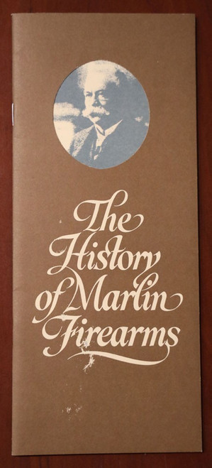 The History of Marlin Firearms Vintage Brochure 21 Pages North Haven CT - Guns