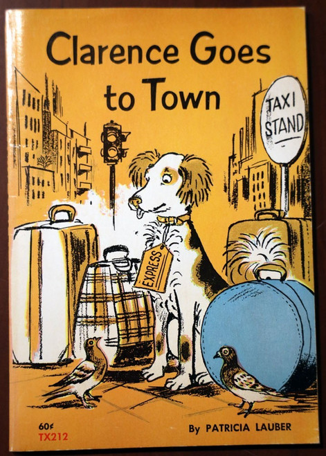 Clarence Goes to Town by Patricia Lauber c. 1957 Scholastic Paperback TV DOG