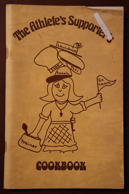 The Athlete's Supporters Cookbook 1981 Vintage Recipe Book for Sports Families