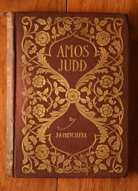 AMOS JUDD by J.A. Mitchell 1901 Illustrated by A.I. Keller Antique Book Scribner