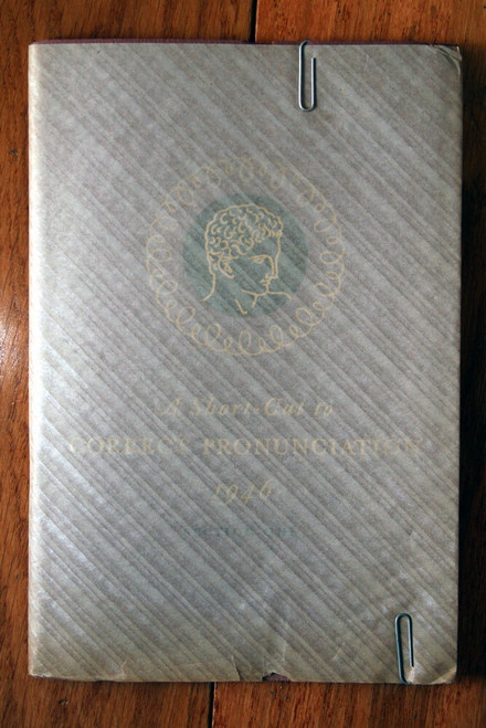 Short-Cut to Correct Pronunciation 1946 Estelle B Hunter Book One BETTER ENGLISH