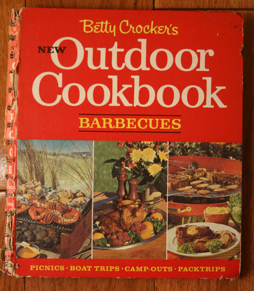 Betty Crocker's New Outdoor Cookbook BARBECUES 1967 First Edition 1st Printing