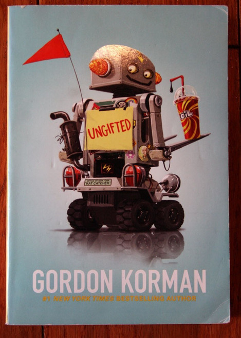 UNGIFTED by Gordon Korman 2013 Paperback Scholastic Inc.