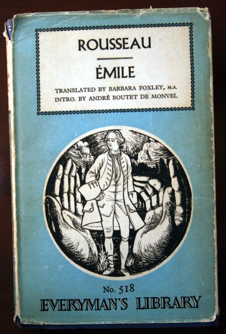 ROUSSEAU by Emile #518 Everyman's Library 1963 HC/DJ Barbara Foxley Translation