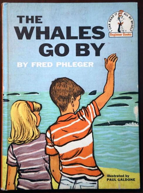 The Whales Go By by Fred Phleger DR. SEUSS 1959 Beginner Books Paul Galdone