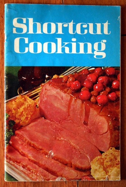 Shortcut Cooking 1969 1st First Printing Meredith Corporation Vintage Cookbook