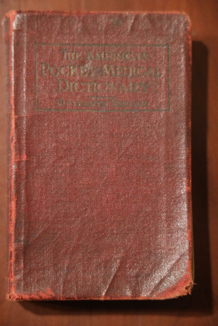 American Pocket Medical Dictionary 15th Edition 1936 Vintage W.A. Newman Dorland