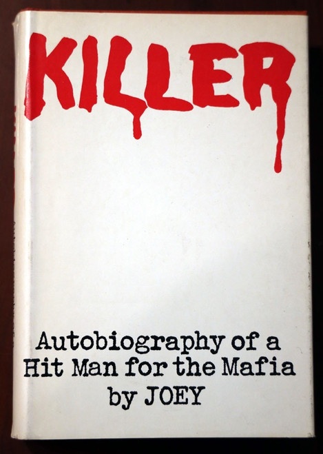 KILLER Autobiography of a Hit Man for the Mafia by JOEY 1973 1st Ed. Playboy