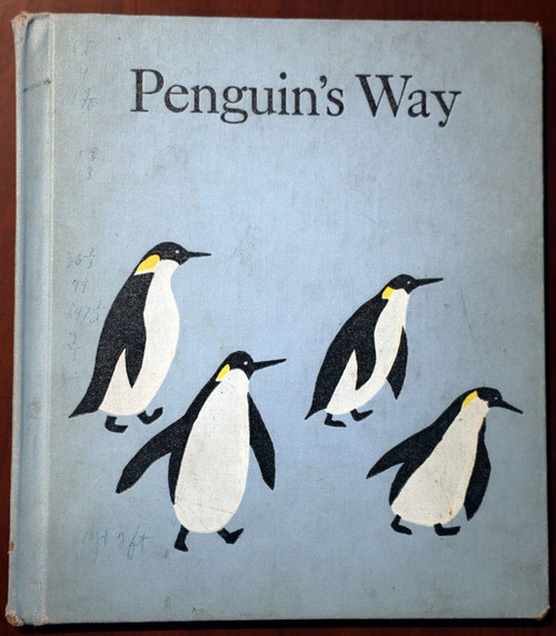 Penguin's Way by Johanna Johnston/Leonard Weisgard 1962 First Edition Vintage HC