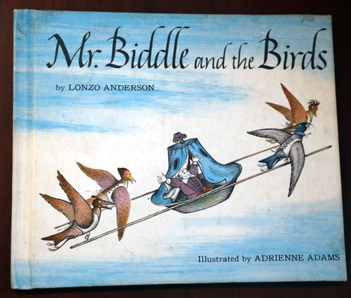 Mr. Biddle and the Birds by Lonzo Anderson/Adrienne Adams 1971 Vintage Hardcover