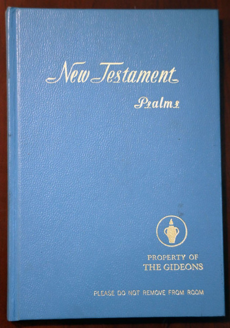 NEW TESTAMENT Psalms THE GIDEONS 1976 Edition King James Version KJV Bible HC