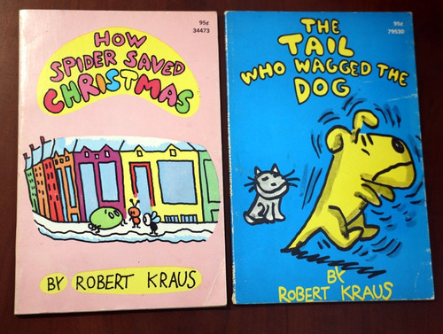 HOW SPIDER SAVED CHRISTMAS + TAIL WHO WAGGED THE DOG by Robert Kraus 1973 1st Ed
