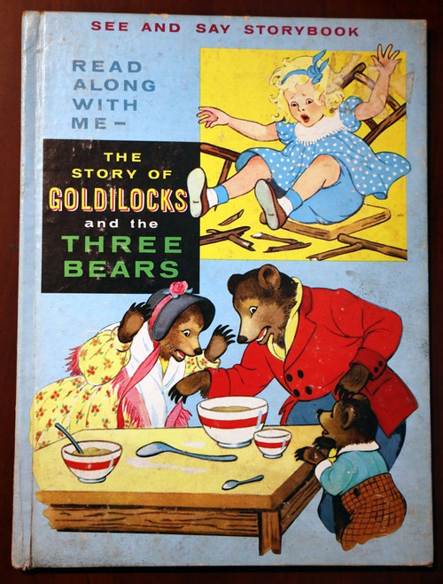 Story of GOLDILOCKS AND THE THREE BEARS 1962 See & Say Storybook HARDCOVER Lowe