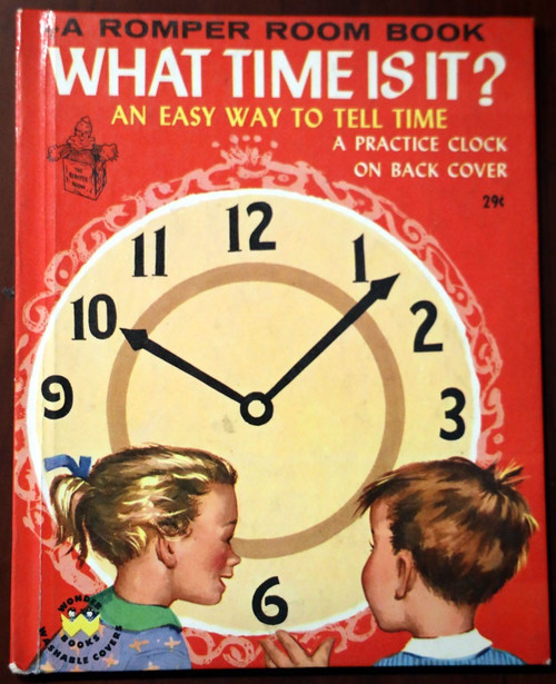 WHAT TIME IS IT? Romper Room Book 1954 Vintage Wonder Book #689 R Clock Covers