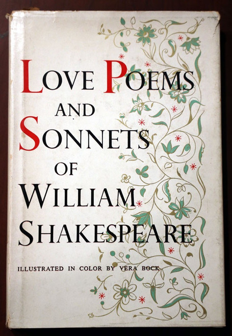 LOVE POEMS & SONNETS OF WILLIAM SHAKESPEARE 1957 Illustrated by Vera Bock HC/DJ
