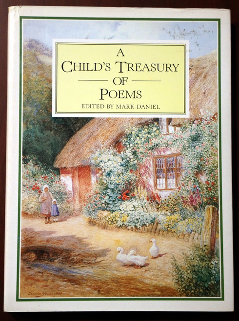 A Child's Treasury of Poems by Mark Daniel 1986 HC/DJ Vintage Poetry Book - Dial