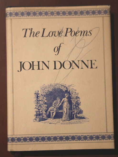 The Love Poems of JOHN DONNE 1982 HC/DJ Vintage Poetry Book