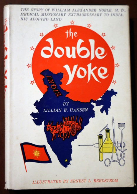 The Double Yoke by Lillian E. Hansen + William SIGNED 1968 Salvation Army India