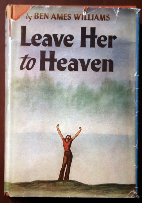 Leave Her to Heaven by Ben Ames Williams 1944 HC/DJ Vintage Novel FILM NOIR