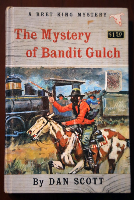 Mystery of Bandit Gulch by Dan Scott 1964 Vintage Bret King Series #9 Joe Beeler
