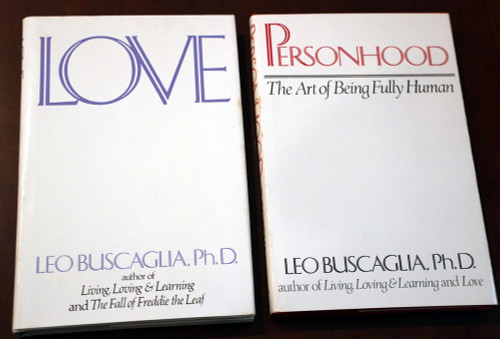 LOVE + PERSONHOOD by Leo Buscaglia Book Lot HC/DJ Self-Help/Psychology 1972/1978