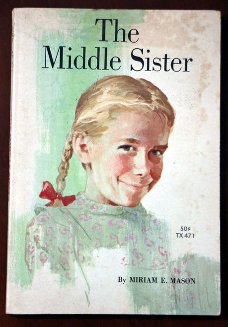 The Middle Sister by Miriam E. Mason 1964 Vintage Scholastic Paperback 2nd TX471