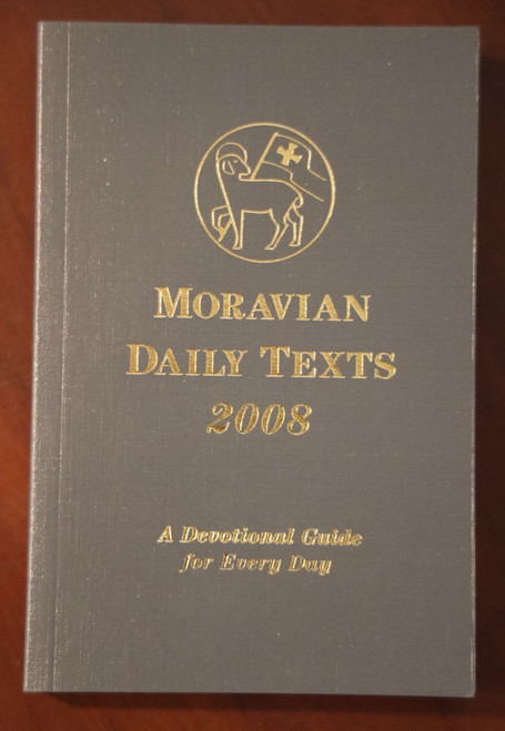 MORAVIAN DAILY TEXTS 2008 Daily Devotional Guide - Paperback - Moravian Church