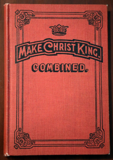 MAKE CHRIST KING Combined Vintage Hymnal - Music Songbook c. 1916 Gospel Hymns