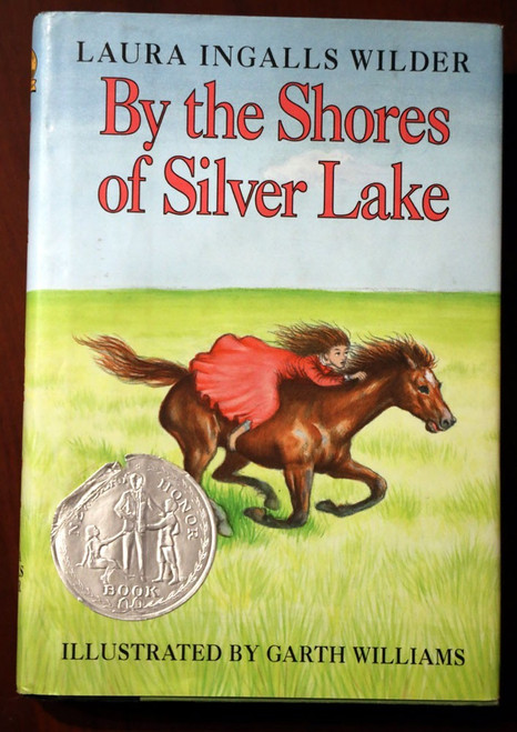 By the Shores of Silver Lake - Laura Ingalls Wilder 1981 HC/DJ Little House Book