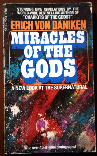 Miracles of the Gods by Erich von Daniken 1976 First Dell Printing Paperback UFO