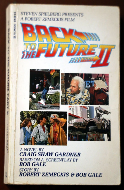 BACK TO THE FUTURE Part II by Craig Shaw Gardner 1989 Movie/Film Novelization