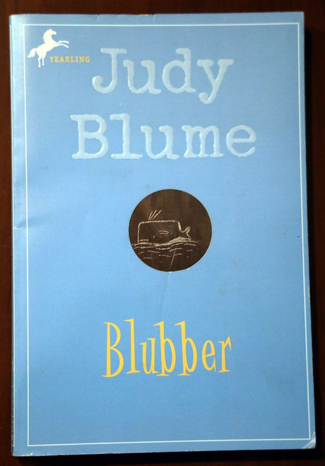 BLUBBER by Judy Blume 1986/2004 Yearling Paperback - Children's Book