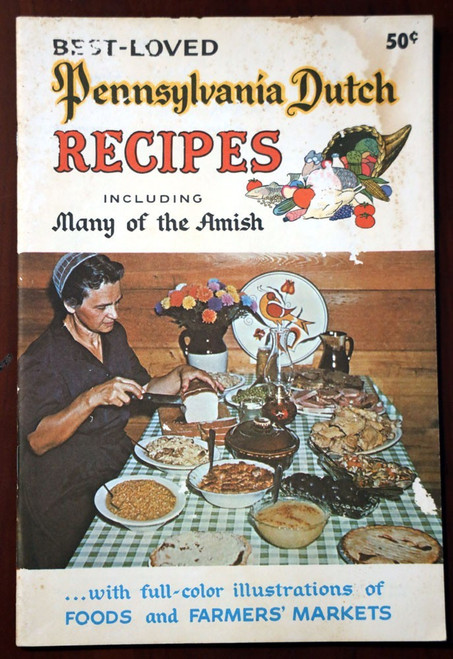 Best-Loved Pennsylvania Dutch Recipes 1967 Traditional PA Dutch / Amish Cookbook