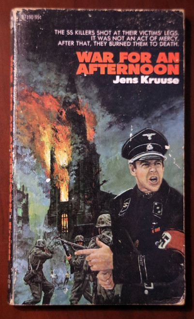 WAR FOR AN AFTERNOON by Jens Kruuse 1972 Paperback WWII/War/France/History 1st