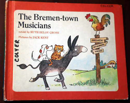The Bremen-town Musicians by Ruth Belov Gross/Jack Kent 1974 Vintage Hardcover