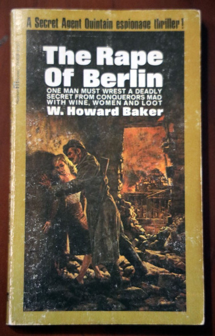 THE RAPE OF BERLIN W. Howard Baker 1967 Vintage Paperback Secret Agent Quintain