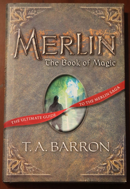 MERLIN The Book of Magic by T.A. Barron BOOK 12 HC/DJ 2011 Children's Fantasy