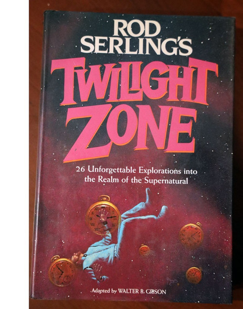 Rod Serling's TWILIGHT ZONE 1983 Vintage Hardcover SUPERNATURAL/Sci-Fi HC/DJ