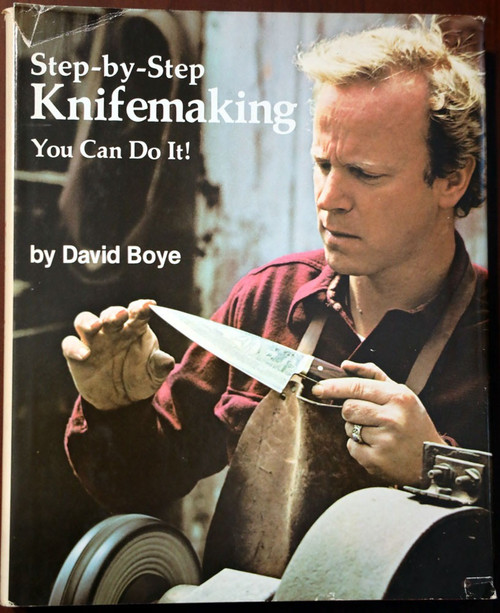 Step-By-Step KNIFEMAKING You Can Do It! by David Boye 1977 HC/DJ Knife/Metalwork