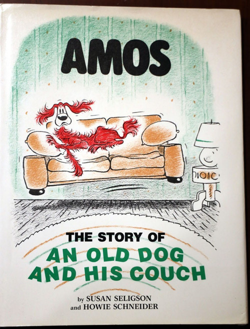 AMOS The Story of An Old Dog and His Couch by Susan Seligson 1987 HC/DJ 1st Ed.