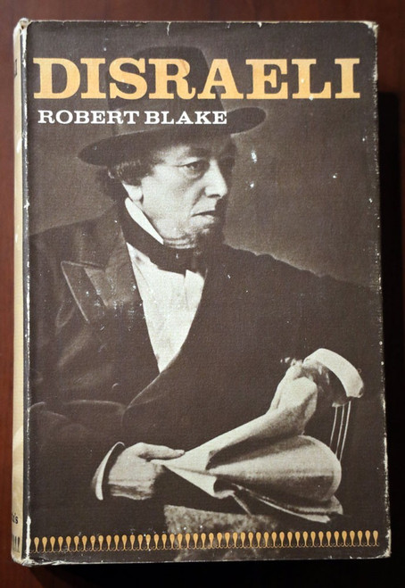 DISRAELI by Robert Blake 1967 HC/DJ 5th Printing St. Martin's Press BIOGRAPHY