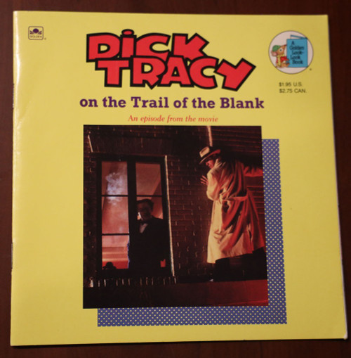 DICK TRACY on the Trail of the Blank 1990 Walt Disney MOVIE Golden Look Book