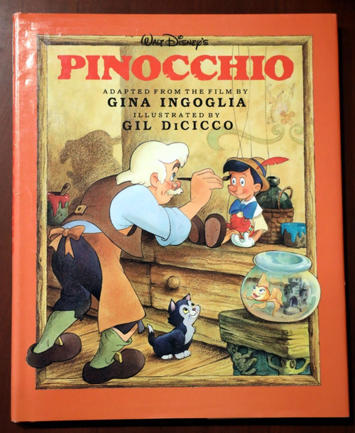 Walt Disney's PINOCCHIO by Gina Ingoglia & Gil DiCicco 1992 First Edition HC/DJ