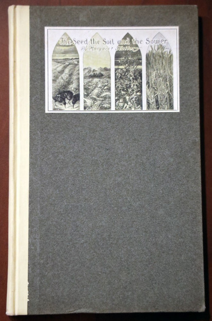 The Seed, the Soil and the Sower by Margaret Slattery 1910 F.M. Barton Company