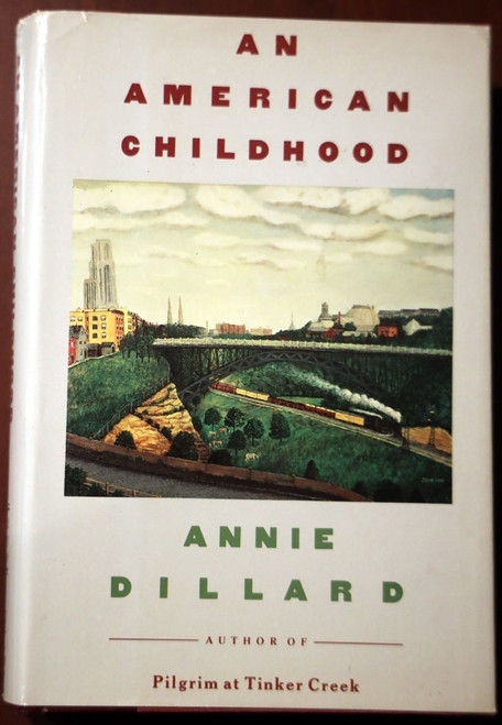 An American Childhood by Annie Dillard LARGE PRINT EDITION 1987 Pittsburgh PA DJ