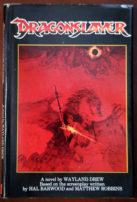 DRAGONSLAYER by Wayland Drew (1981 Fantasy Movie PICS) Sci-Fi Novel HC/DJ BCE