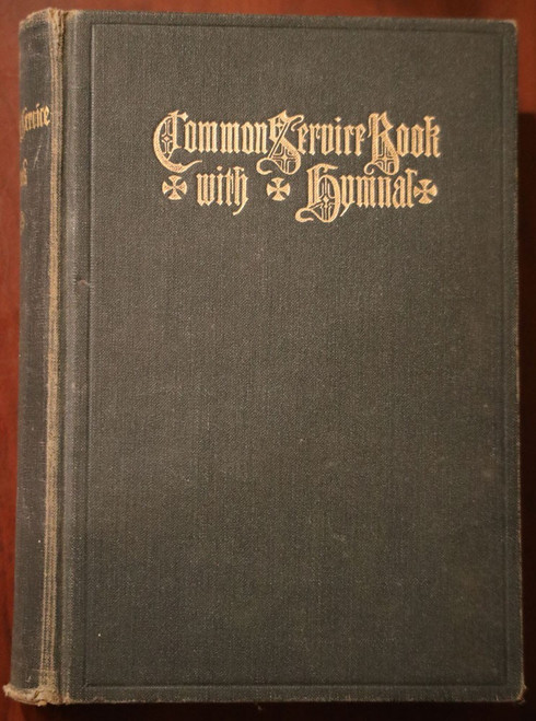 Common Service Book of the Lutheran Church with Hymnal Vintage Hardcover 1918