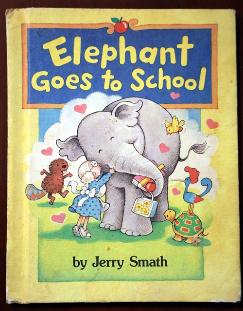 ELEPHANT GOES TO SCHOOL by Jerry Smath 1984 VINTAGE BOOK Parents' Magazine Press