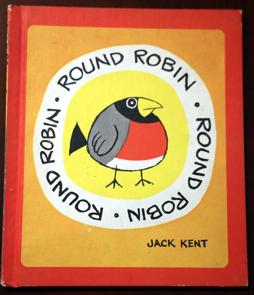 ROUND ROBIN by Jack Kent 1982 Vintage Hardcover Children's Choice Book Club NICE